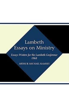 portada lambeth essays on ministry: essays written for the lambeth conference 1968 (en Inglés)