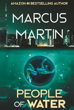 portada People of Water: A Sci-Fi Thriller of Near Future Eco-Fiction (People of Change) (en Inglés)