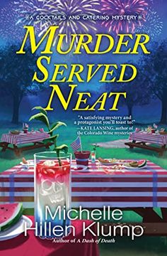 portada Murder Served Neat (a Cocktails and Catering Mystery) (en Inglés)