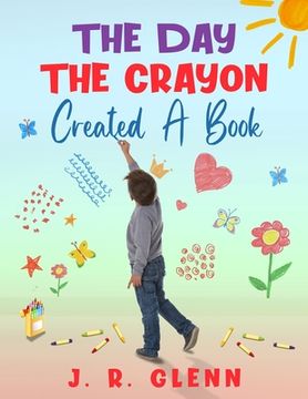 portada The Day the Crayon Created a Book (in English)