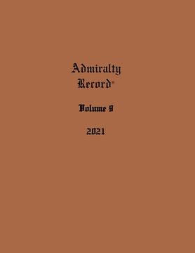 portada Admiralty Record(R) Volume 9 (2021) (en Inglés)