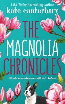 portada The Magnolia Chronicles: Adventures in Dating (en Inglés)