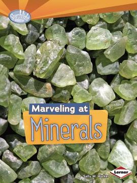 portada Marveling at Minerals (en Inglés)