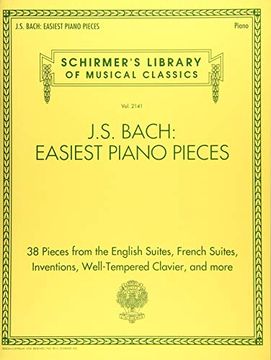 portada J. S. Bach: Easiest Piano Pieces: Schirmer'S Library of Musical Classics, Vol. 2141 