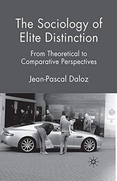 portada The Sociology of Elite Distinction: From Theoretical to Comparative Perspectives (en Inglés)