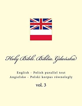 portada Holy Bible. Biblia: English - Polish Parallel Text. Angielsko - Polski Korpus Równolegly (en Polaco)