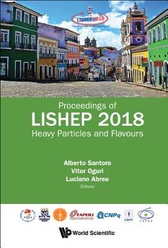 portada Heavy Particles and Flavours - Proceedings of Lishep 2018 (en Inglés)
