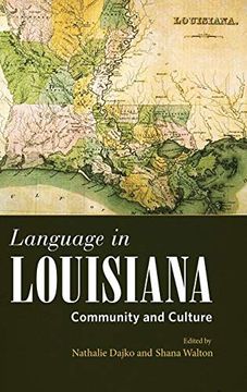 portada Language in Louisiana: Community and Culture (America's Third Coast Series) 