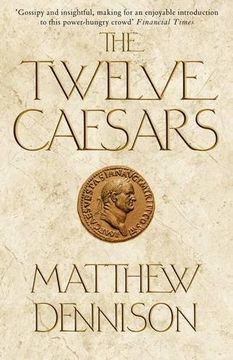 portada the twelve caesars. matthew dennison (in English)