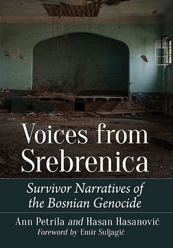 portada Voices From Srebrenica: Survivor Narratives of the Bosnian Genocide (en Inglés)