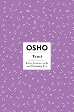 portada Trust: Living Spontaneously and Embracing Life (Osho Insights for a New Way of Living)
