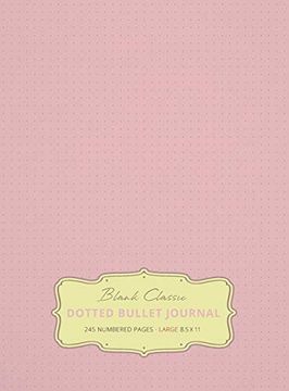 portada Large 8. 5 x 11 Dotted Bullet Journal (Light Pink #18) Hardcover - 245 Numbered Pages 