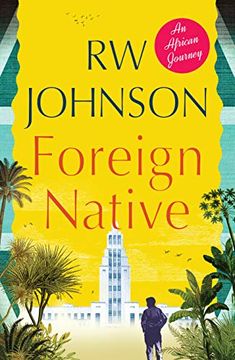 portada Foreign Native: An African Journey (en Inglés)
