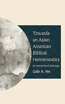 portada Towards an Asian American Biblical Hermeneutics (en Inglés)