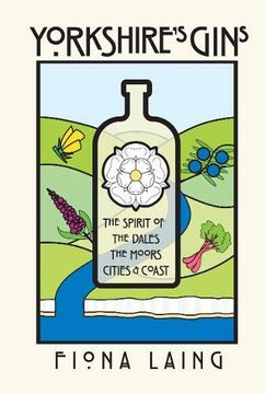 portada Yorkshire's Gins: The Spirit of the Moors, Cities and Coast (en Inglés)