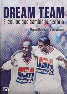 portada Dream Team el Equipo que Cambio la Historia: El Equipo que Cambió la Historia (in Spanish)