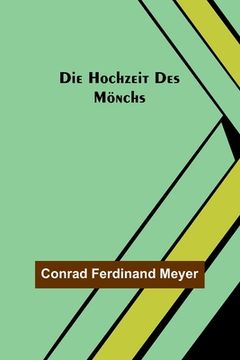 portada Die Hochzeit des Mönchs (in German)
