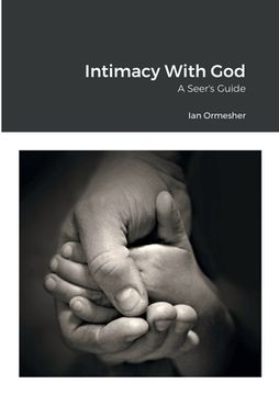 portada Intimacy With God - A Seers Guide