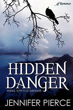 portada Hidden Danger (Small-Town Guardians) (en Inglés)