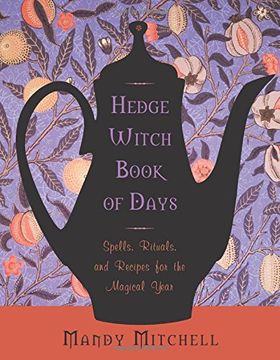 portada Hedgewitch Book of Days: Spells, Rituals, and Recipes for the Magical Year (in English)
