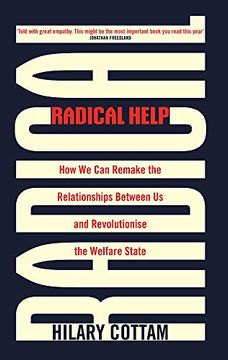 portada Radical Help: How we can Remake the Relationships Between us and Revolutionise the Welfare State (in English)