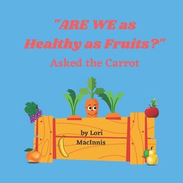 portada "ARE WE as Healthy as Fruits?" (in English)