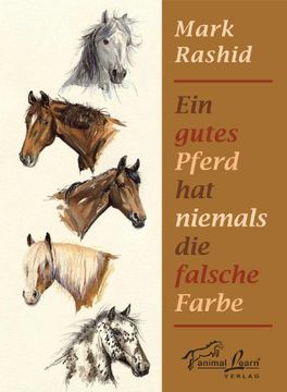 portada Ein gutes Pferd hat niemals die falsche Farbe (in German)