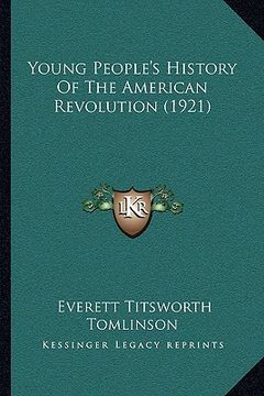 portada young people's history of the american revolution (1921) (en Inglés)