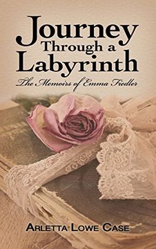 portada Journey Through a Labyrinth: The Memoirs of Emma Fiedler