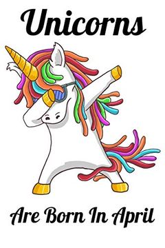 portada Unicorns are Born in April: Happy Unicorn Birthday 