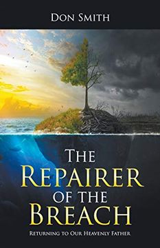 portada The Repairer of the Breach: Returning to our Heavenly Father (en Inglés)