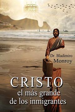 portada Cristo, el más Grande de los Inmigrantes
