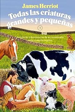 portada Todas las Criaturas Grandes y Pequeñas (in Spanish)