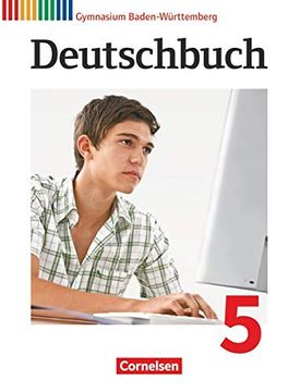 portada Deutschbuch Gymnasium - Baden-Württemberg - Neubearbeitung: Band 5: 9. Schuljahr - Schülerbuch: Angepasst an den Bildungsplan 2016 (en Alemán)