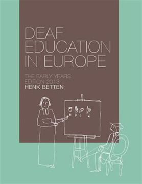 portada Deaf Education in Europe - the Early Years: Edition 2013 (in English)