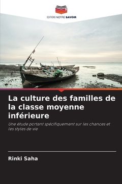 portada La culture des familles de la classe moyenne inférieure (en Francés)
