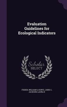 portada Evaluation Guidelines for Ecological Indicators (en Inglés)
