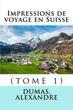 portada Impressions de voyage en Suisse: (tome 1) (French Edition)