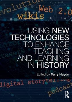 portada Using new Technologies to Enhance Teaching and Learning in History 