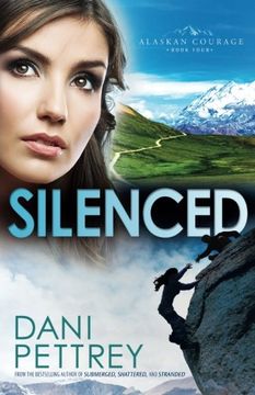 portada Silenced (Alaskan Courage) (Volume 4) (in English)