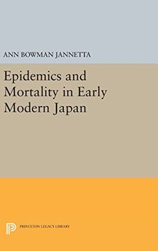 portada Epidemics and Mortality in Early Modern Japan (Princeton Legacy Library) (en Inglés)