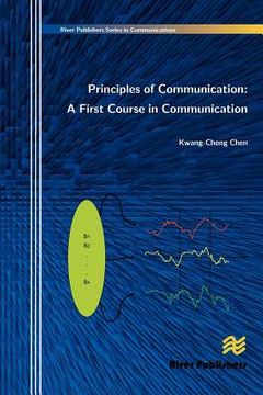 portada principles of communication: a first course in communication (en Inglés)