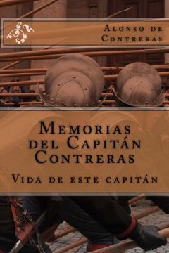 portada Memorias del Capitán Contreras: Vida de Este Capitán (in Spanish)