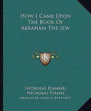 portada how i came upon the book of abraham the jew (en Inglés)