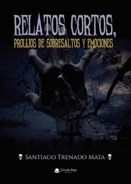portada Relatos Cortos, Prolijos de Sobresaltos y Emociones (in Spanish)
