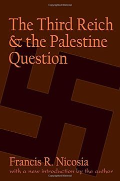 portada The Third Reich and the Palestine Question 