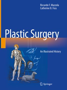 portada Plastic Surgery: An Illustrated History (en Inglés)