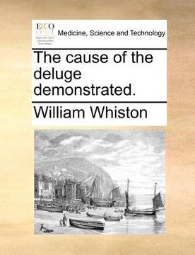 portada the cause of the deluge demonstrated. (en Inglés)