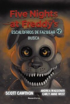 portada Five Nights at Freddy s: Escalofrios de Fazbear 2: Busca (in Spanish)