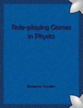 portada Role-playing Games in Physics (en Inglés)